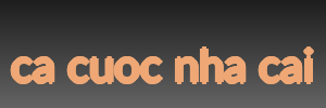 ca cuoc nha cai